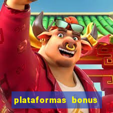 plataformas bonus no cadastro